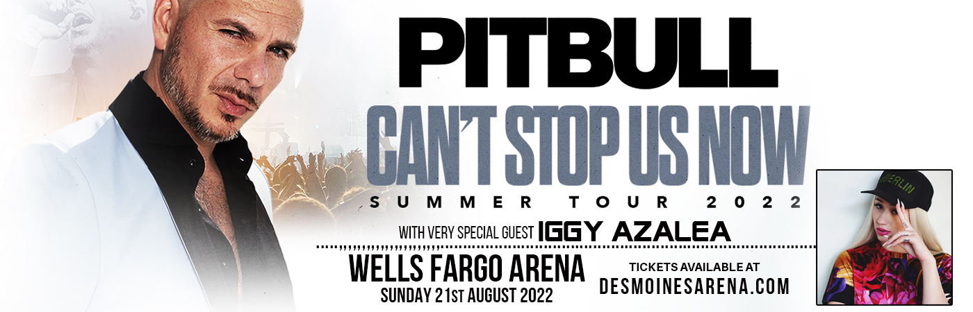 Pitbull & Iggy Azalea at Wells Fargo Arena tickets Pitbull & Iggy Azalea at Wells Fargo Arena