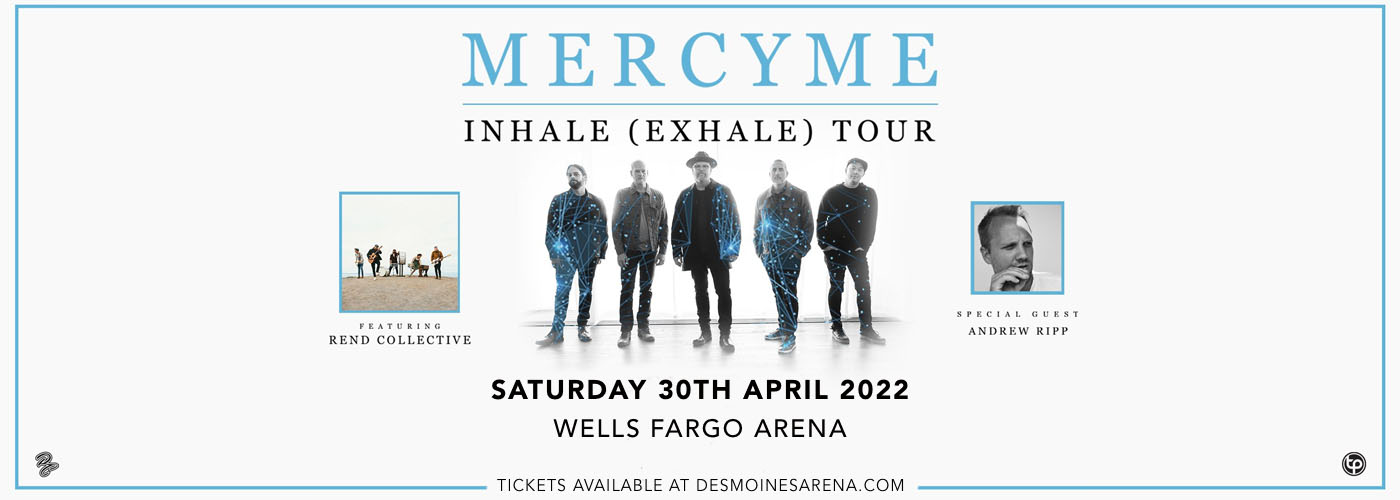 MercyMe at Wells Fargo Arena tickets MercyMe at Wells Fargo Arena