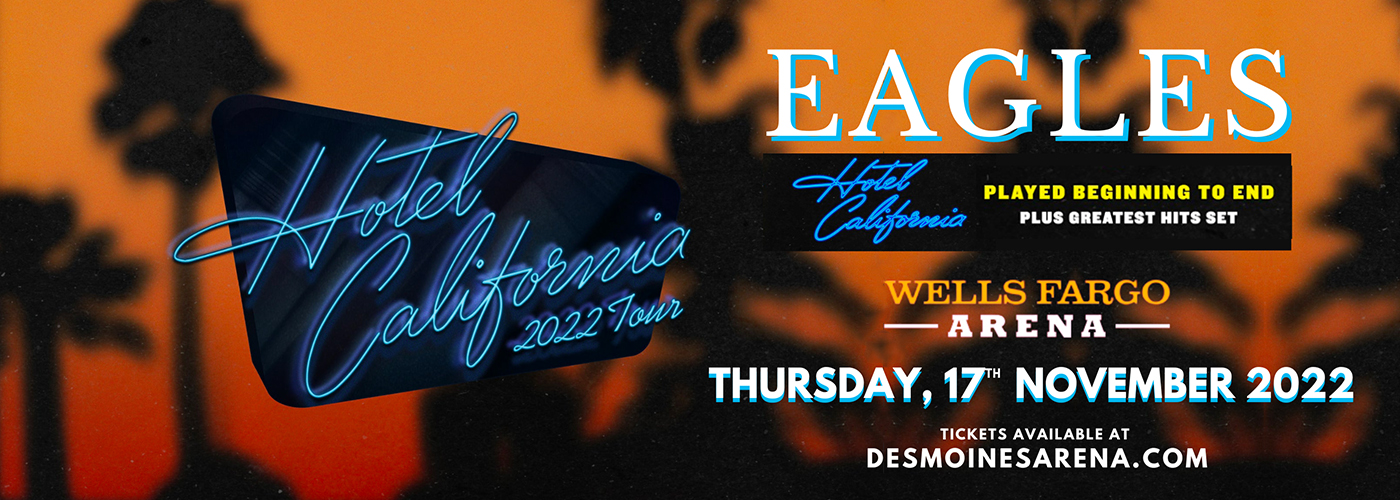 The Eagles at Wells Fargo Arena tickets The Eagles at Wells Fargo Arena