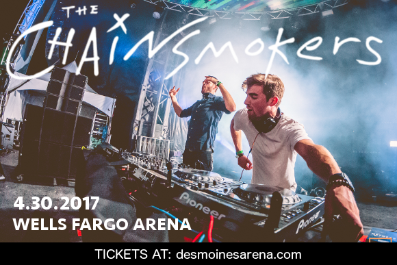 The Chainsmokers at Wells Fargo Arena