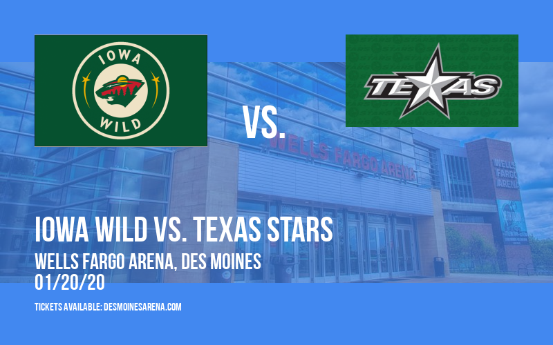 Iowa Wild vs. Texas Stars at Wells Fargo Arena tickets Iowa Wild vs. Texas Stars at Wells Fargo Arena