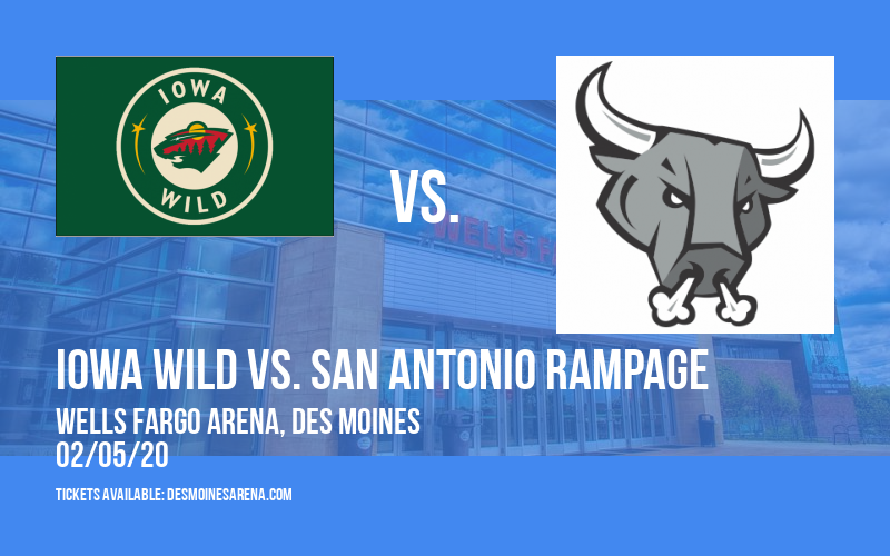 Iowa Wild vs. San Antonio Rampage at Wells Fargo Arena tickets Iowa Wild vs. San Antonio Rampage at Wells Fargo Arena