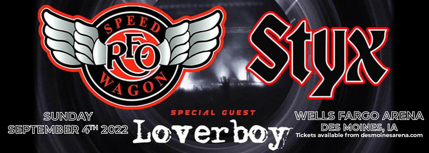 REO Speedwagon and Styx: Live and Unzoomed 2022 Tour at Wells Fargo Arena tickets REO Speedwagon and Styx: Live and Unzoomed 2022 Tour at Wells Fargo Arena