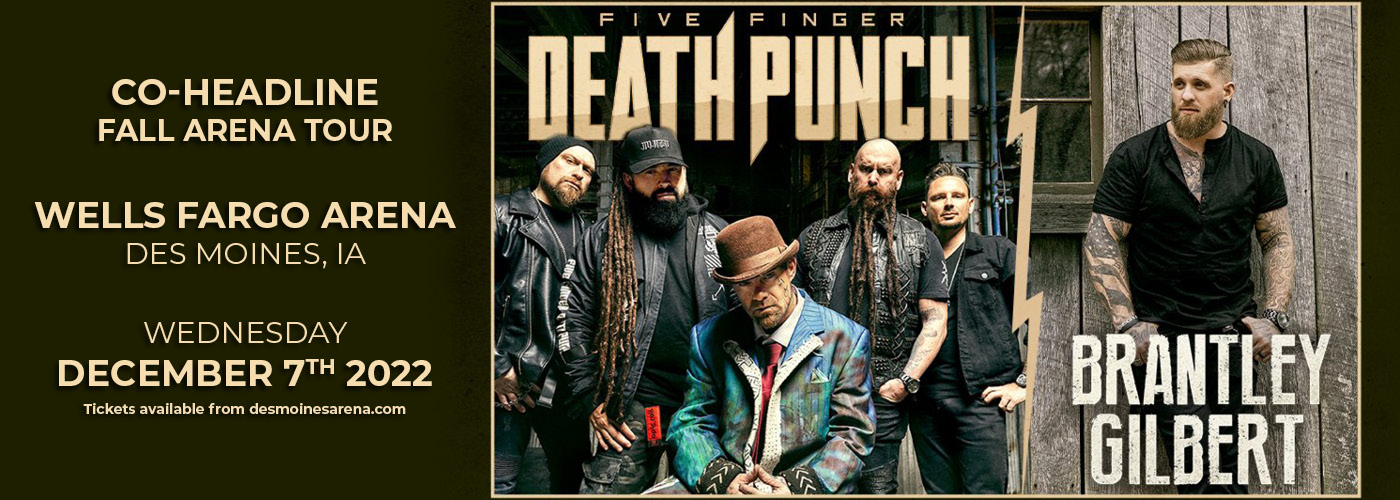 Five Finger Death Punch: 2022 Fall Arena Tour with Brantley Gilbert at Wells Fargo Arena tickets Five Finger Death Punch: 2022 Fall Arena Tour with Brantley Gilbert at Wells Fargo Arena