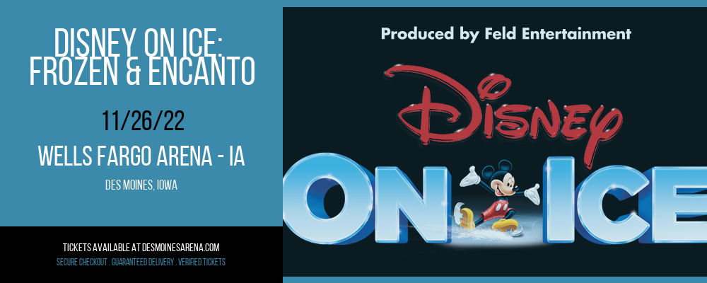 Disney On Ice: Frozen & Encanto at Wells Fargo Arena tickets Disney On Ice: Frozen & Encanto at Wells Fargo Arena