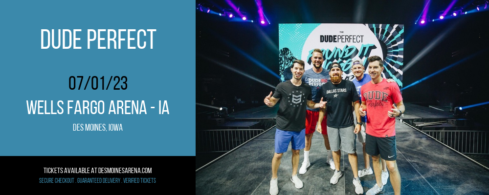 Dude Perfect at Wells Fargo Arena tickets Dude Perfect at Wells Fargo Arena