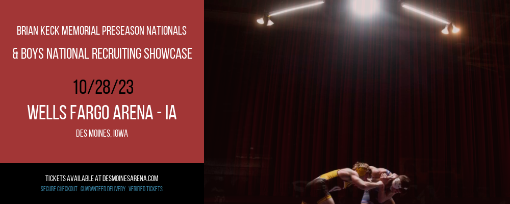 Brian Keck Memorial Preseason Nationals & Boys National Recruiting Showcase at Wells Fargo Arena - IA