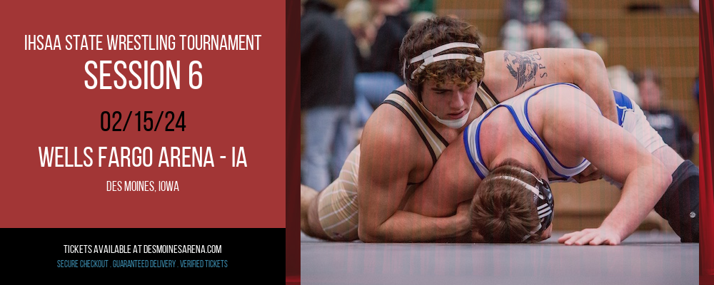 IHSAA State Wrestling Tournament - Session 6 at Wells Fargo Arena - IA