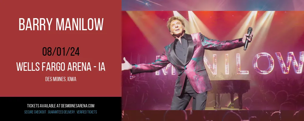 Barry Manilow at Wells Fargo Arena - IA